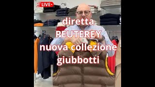 🔥PEUTEREY nuova collezione GIACCONI uomo🔥 [upl. by Maples]