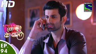 Ek Duje Ke Vaaste  एक दूजे के वास्ते  Episode 94  8th July 2016 [upl. by Eam437]