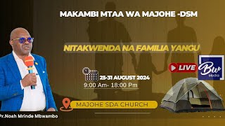 live DAY 05  MCHANA  MAKAMBI MTAA WA MAJOHE  DAR ES SALAAM 2024 [upl. by Riess]