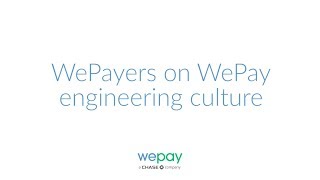 WePayers on WePay Engineering Culture [upl. by Franky727]