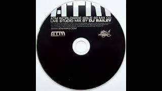 DJ Bailey – ATM Worldwide Live Studio Mix ATM Magazine 2007  CoverCDs [upl. by Giacobo]