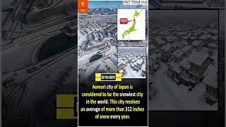 Japans Aomori The Worlds Snowiest City facts shorts interestingfacts [upl. by Hametaf574]