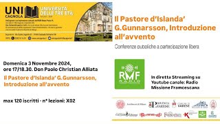 Il Pastore dIslanda GGunnarsson  Don Paolo Christian Alliata  Villa Cagnola Lectio Magistralis [upl. by Cerelly]