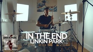 In The End  Linkin Park  Drum Cover [upl. by Nett455]