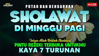 SHOLAWAT PENARIK REZEKI PALING DAHSYAT Sholawat Nabi Muhammad SAWSALAWAT JIBRIL PALING MERDU [upl. by Noma365]