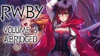 RWBY Volume 5 Abridged [upl. by Florette]