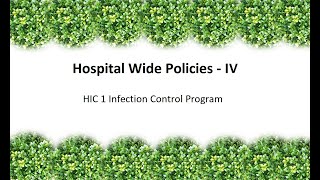 Infection Control ProgramHIC 1 as per NABH 5th EditionHospital Wide Policies IV [upl. by Owain902]