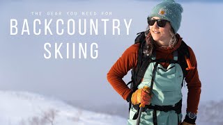 The Gear You Need for Backcountry Skiing [upl. by Vannie769]