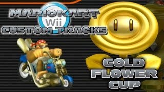 Mario Kart Wii Custom Tracks Gold Flower Cup [upl. by Kuehn775]