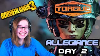 BORDERLANDS 3  MOZE TORGUE ALLEGIANCE LOOT AND FUN TIMES  DAY 2 [upl. by Gerry]