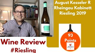 August Kesseler R Rheingau Kabinett Riesling 19 93 Points [upl. by Nelrsa]