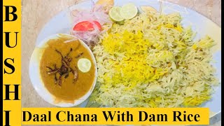 Daal Chana With Dam Rice  Very Easy Recipe  HomeCooking  Kitchen With Bushi  In Urdu [upl. by Aloivaf]