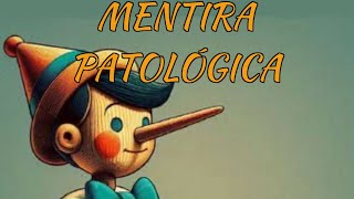 Mentira patológica pseudologia fantástica  aula de psicopatologia [upl. by Sudderth]