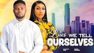 LIES WE TELL OURSELVES 2 MAURICE SAM EBUBE NWAGBO 2024 LATEST TRENDING NIGERIAN MOVIES [upl. by Wons]