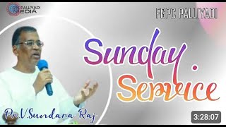 LIVE  SUNDAY SERVICE  FGPC PALLIYADI  08122024  PRVSUNDARARAJ [upl. by Harobed]