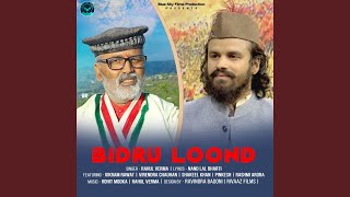 Bidru Loond [upl. by Dorcus]