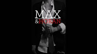 Max och Horan [upl. by Anaerda]