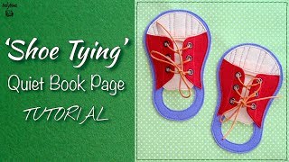 Quiet Book Page quotShoe Tyingquot  Tutorial [upl. by Ennaira]