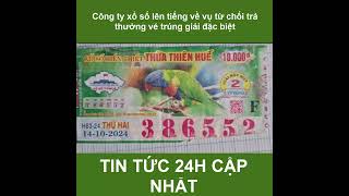 Công ty xổ số lên tiếng về vụ từ chối trả thưởng vé trúng giải đặc biệt [upl. by Noied]