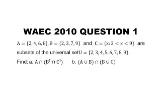 WAEC 2010 Mathematics Theory Question 1 [upl. by Aleciram]