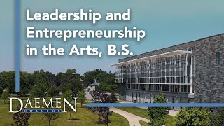 Leadership and Entrepreneurship in the Arts BS at Daemen College [upl. by Nalak712]