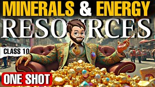 Minerals and energy resources class 10 One Shot  Animated  Class 10 Geography Full Chapter Cbse [upl. by Ymrots]