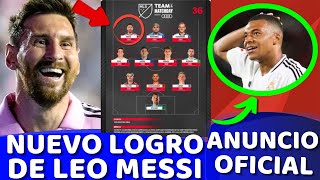 🏆¡VAMOS🏆 LEO MESSI recibe OTRA GRAN NOTICIA que se ha hecho OFICIAL 🔕Nuevo PAL0 para KYLIAN MBAPPÉ🔴 [upl. by Kurtz593]