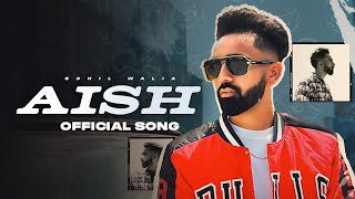 Aish  Sohil Walia  Noxious Official Audio New Punjabi song 2024 [upl. by Senn]