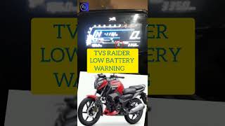 TVS Raider Low Battery Warning  tvs raider low battery indicator [upl. by Martelli637]