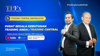 TRADING CENTRAL KNOWLEDGE PUSAT SEGALA KEBUTUHAN TRADING ANDA  TRADING CENTRAL [upl. by Lenahc247]