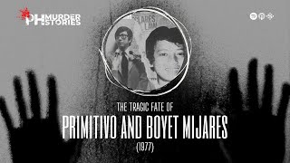 The Tragic Fate of Primitivo and Boyet Mijares 1977  PH Murder Stories [upl. by Koa]