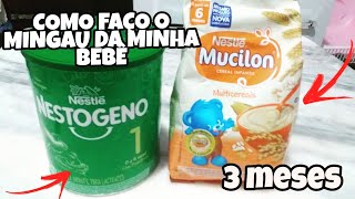 NESTOGENO com MUCILON  Como preparo o MINGAU da minha BEBÊ de TRÊS MESES [upl. by Otreblif]