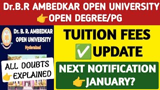 DR BR Ambedkar Open University Tuition Fees UpdateStudentUpdates247 [upl. by Esbenshade828]