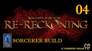 Kingdoms of Amalur ReReckoning  Sorcerer  Part 4 [upl. by Xonel]