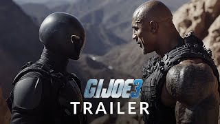 GI Joe 3 2025  First Trailer  Dwayne Johnson [upl. by Zavala]