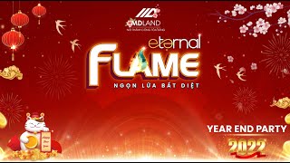 Hành trình 2022 của MDLand Việt Nam quot Enternal Flame  Ngọn lửa bất diệtquot [upl. by Adnama]