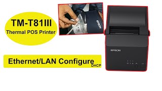 EPSON POS TM T81III PRINTER  MODEL M352A IP SETUP AND CONFIGURATION [upl. by Leslee99]