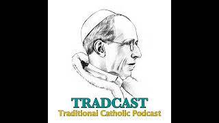 TRADCAST EXPRESS 190  Infallible Canon Law and a Clueless Kennedy Hall [upl. by Seilenna]