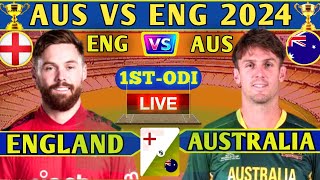 🔴Live Australia vs England 1St ODI match 2024  AUS vs ENG 1St ODI match Score amp Commentary [upl. by Meier]