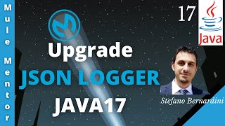 MuleSoft  JSON Logger upgrade to Java17 [upl. by Yeliw]