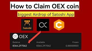 How to Claim OEX coin in Satoshi App  CORE mining App [upl. by Lash]