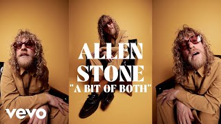 Allen Stone  A Bit Of Both Official Audio [upl. by Siana291]