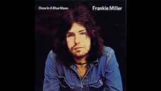 Frankie Miller  I Cant Change It [upl. by Erotavlas]