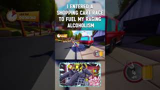 I Entered a Shopping Cart Race to Fuel My RAGING Alcoholism Pt 2 [upl. by Odrarej408]