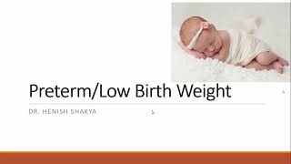 Pediatric Lecture on Preterm amp Low Birth Weight Part 1 [upl. by Olette]