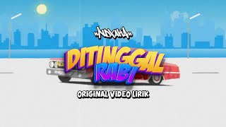 NDX AKA  DITINGGAL RABI ORIGINAL VIDEO LIRIK [upl. by Muraida611]