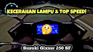 Suzuki Gixxer 250 SF 2024 Malaysia  KECERAHAN LAMPU amp TOP SPEED  GPS [upl. by Zamora]