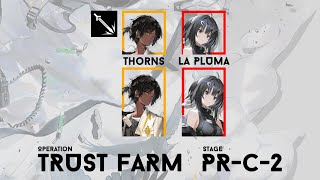 Arknights Trust Farm PRC2 with Thorns amp La Pluma [upl. by Behlke]