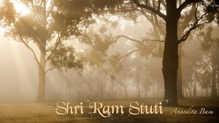 Shri Ram Stuti  by Anandita Basu [upl. by Llerrod402]