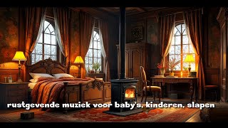 rustgevende muziek rustgevende muziek voor babys kinderen slapen [upl. by Notniv]